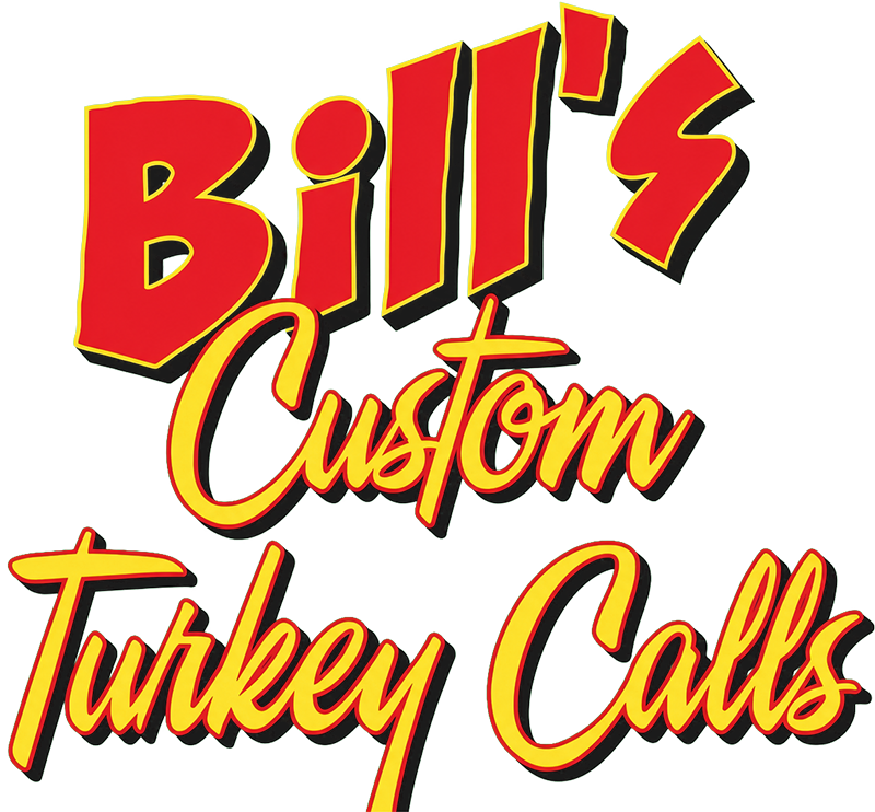 Bills Custom Turkey Calls LLC
